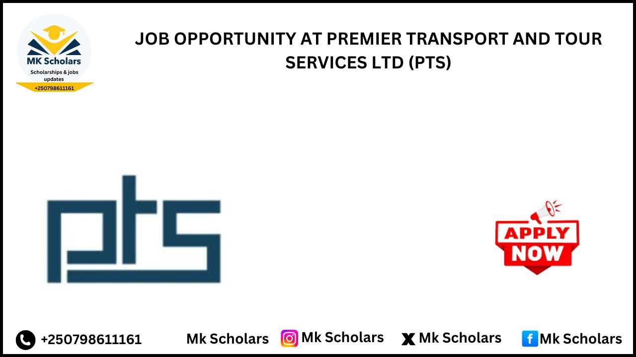JOB OPPORTUNITY AT PREMIER TRANSPORT AND TOUR SERVICES LTD (PTS)